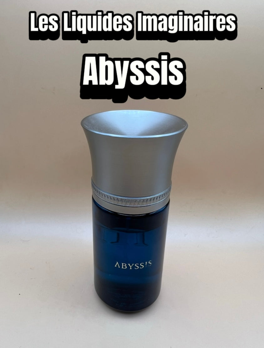 Liquides Imaginaires Abyssis