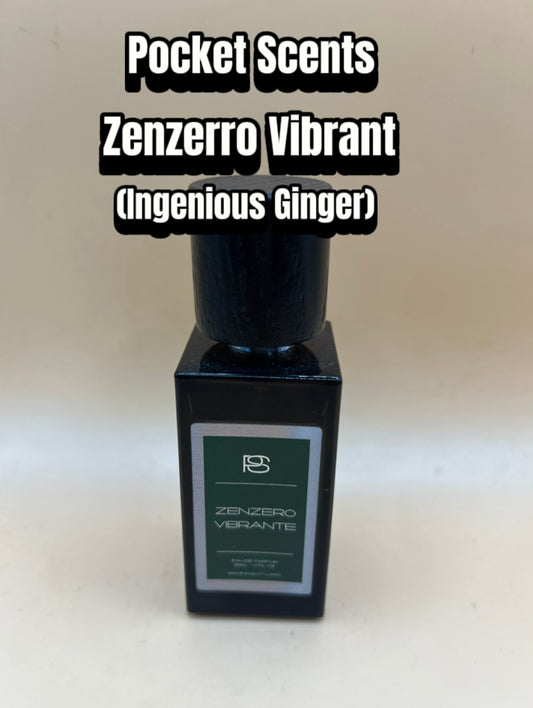 Pocket Scents ~ Zenzero Vibrante (Ingenious Ginger)