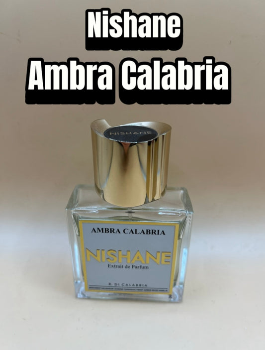 Nishane Ambre Calabria
