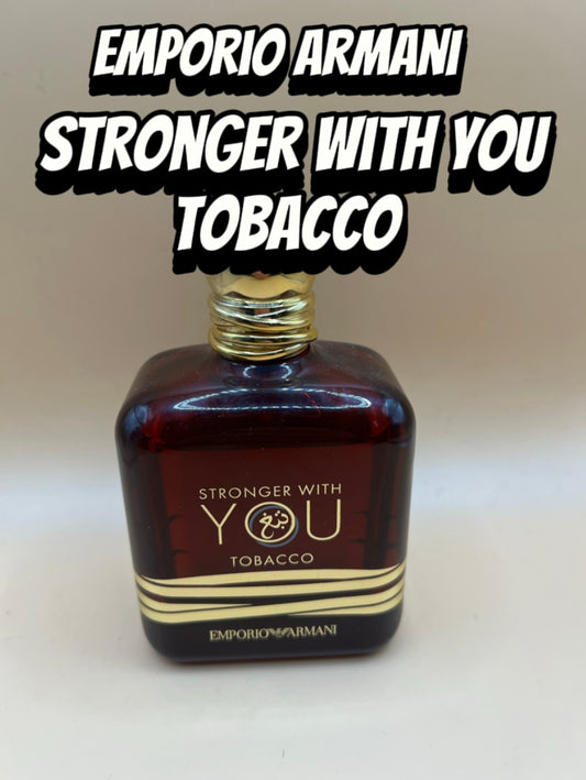 Armani ~ Stronger With You Tobacco