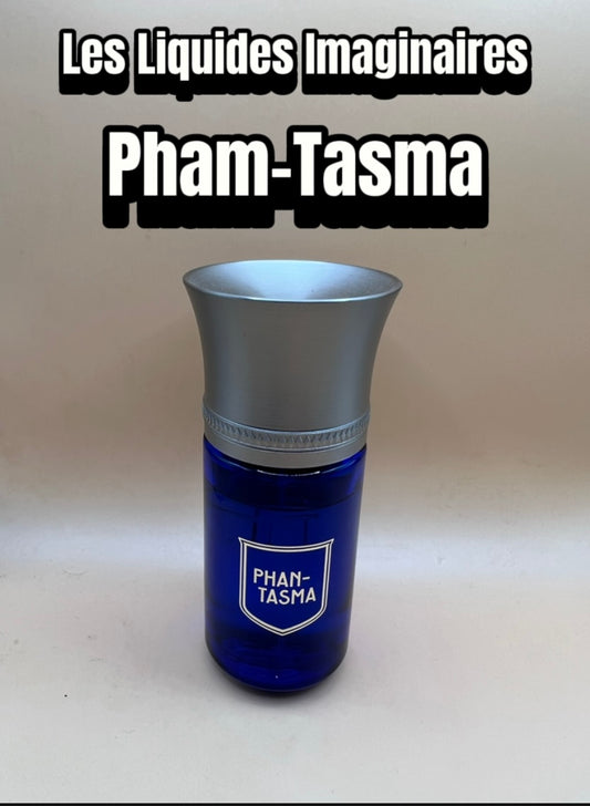 Liquides Imaginaires Pham-Tasma