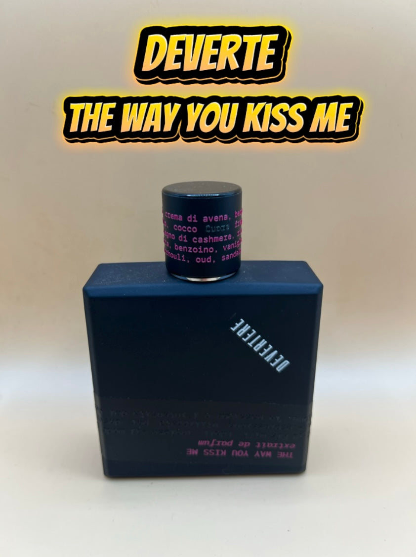 Devertere The Way You Kiss Me