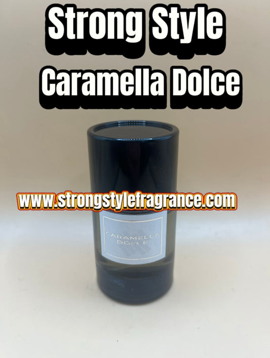 (Strong Style) ~ Caramella Dolce