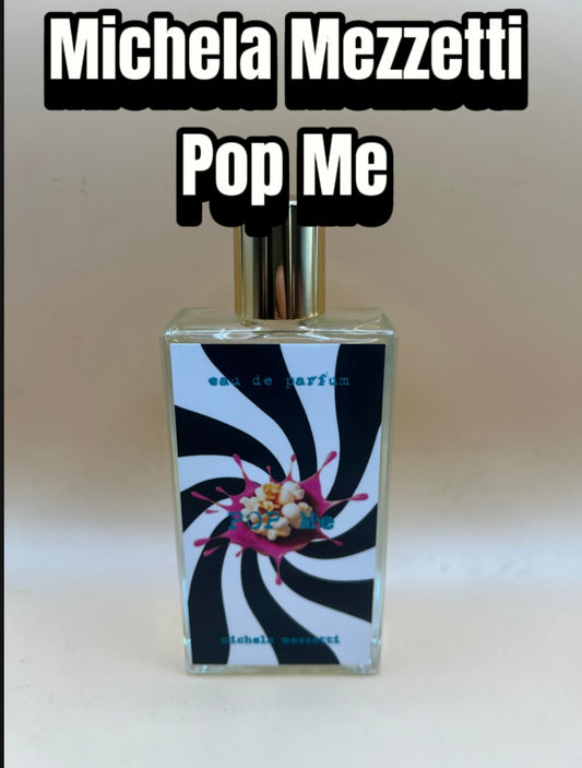 Michela Mezzetti ~ Pop Me