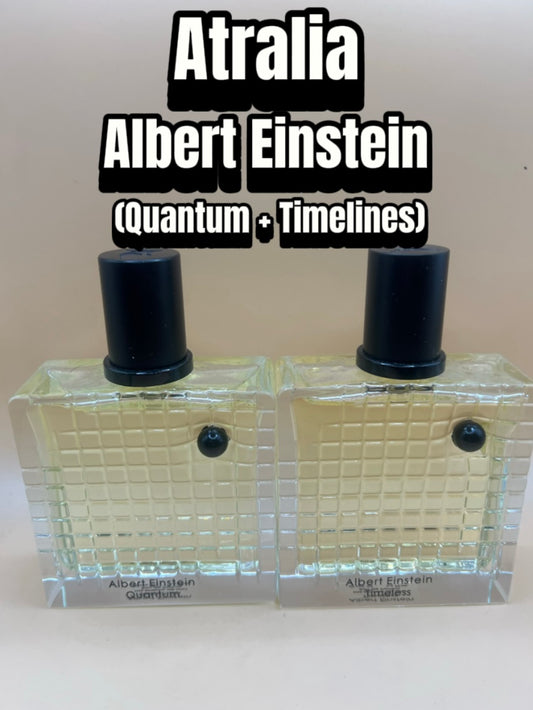Atralia Albert Einstein ~ Quantrum + Timeless