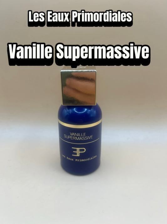 Les Eaux Primordiales ~ Vanille Supermassive