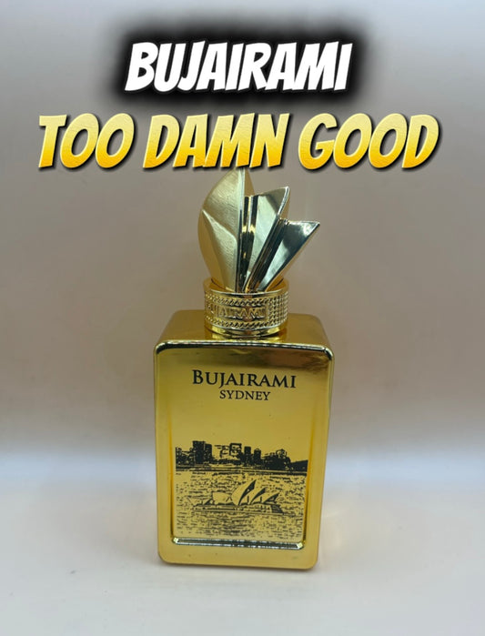 Bujairami Too Damn Good